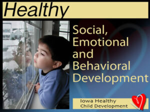 Module 2: Healthy Social, Emotional & Behavioral Development