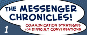 The Messenger Chronicles:  Introduction & The Four Cs – ADRC