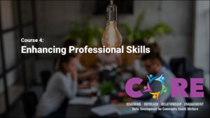 Course 4: Enhancing Professional Skills