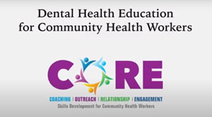 Dental Health Education for Community Health Workers