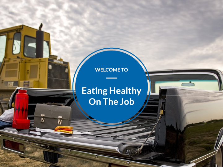 Eating Healthy on the Job