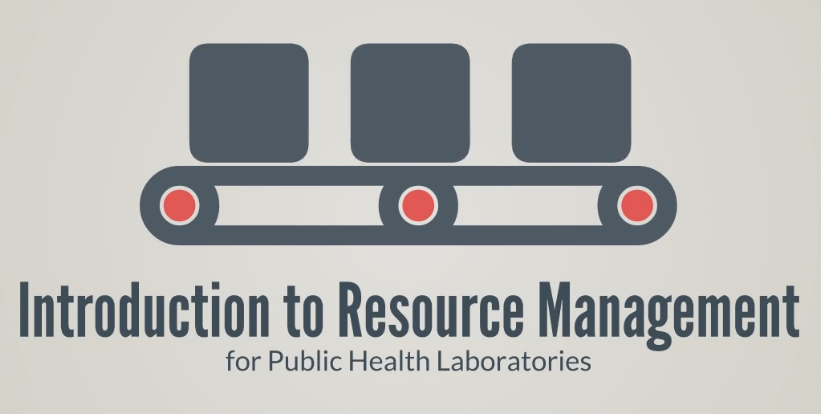 Introduction to Resource Management for Public Health Laboratories