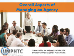 Overall Aspects of Managing an Agency