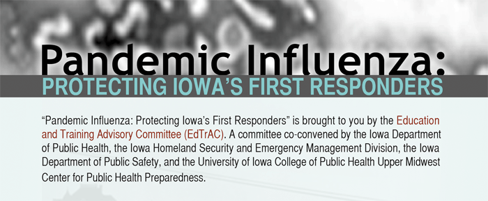 Pandemic Influenza: Protecting Iowa First Responders