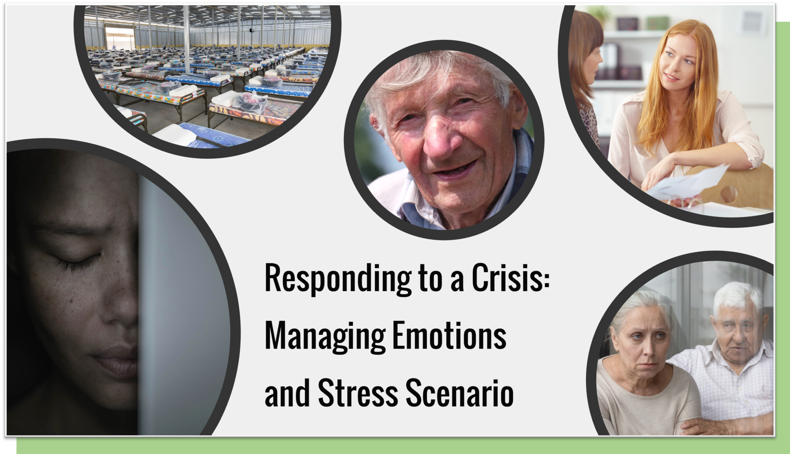 Responding to a Crisis: Managing Emotions and Stress Scenario