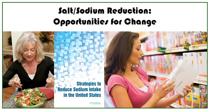 Salt/Sodium Reduction: Opportunities for Change