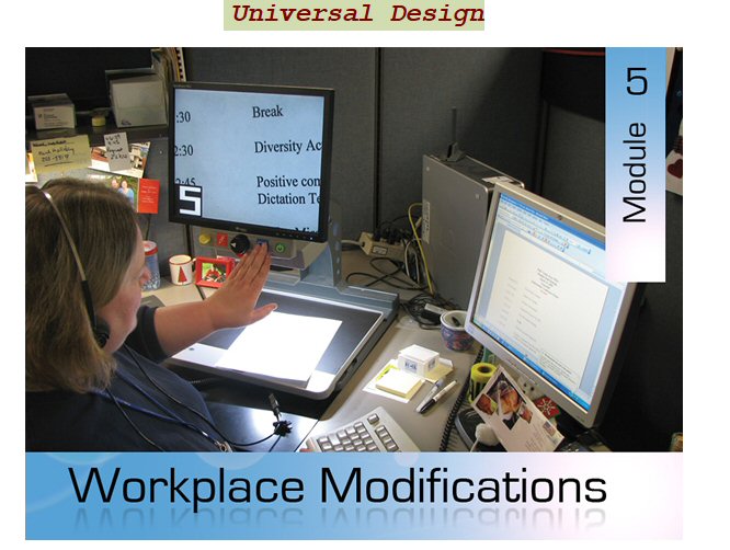 Universal Design – Module 5: Workplace Modifications