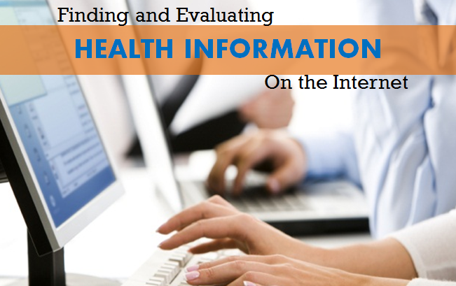 Finding & Evaluating Health Information on the Internet – ADRC