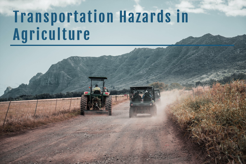 Transportation Hazards in Agriculture